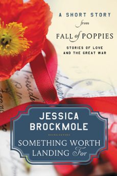 something worth landing for (ebook)-jessica brockmole-9780062476562