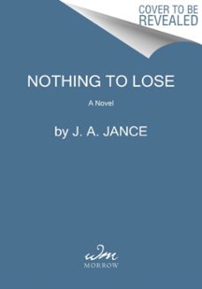 nothing to lose-j.a. jance-9780063010062