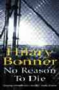 no reason to die-hilary bonner-9780099451662