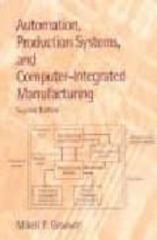 automation, production systems and computer-integrated manufactur ing (2nd ed.)-9780130895462