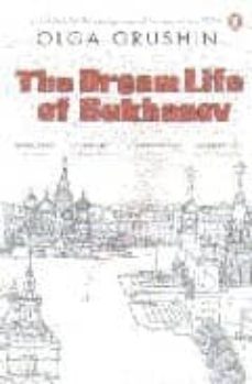 the dream life of sukhanov-olga grushin-9780141029962