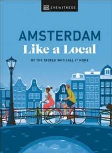 amsterdam like a local-9780241680162