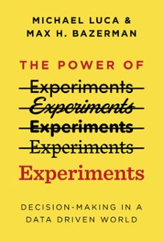 the power of experiments (ebook)-michael luca-max bazerman-9780262358262