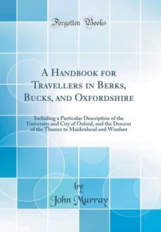 a handbook for travellers in berks bucks and oxfordshire-9780265378762