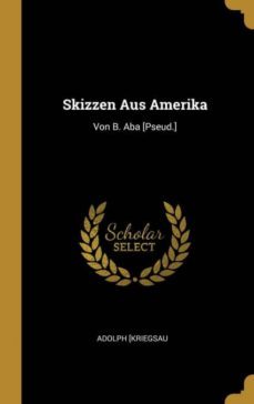 skizzen aus amerika-9780270232462
