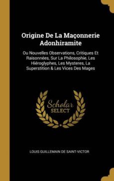 origine de la maçonnerie adonhiramite-9780274131662