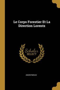 le corps forestier et la direction lorentz-9780274277162