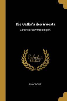 die gathas des awesta-9780274823062