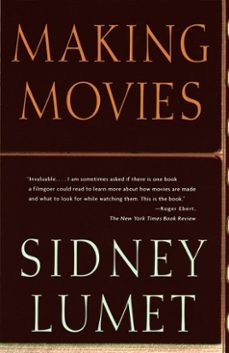 making movies (ebook)-sidney lumet-9780307763662