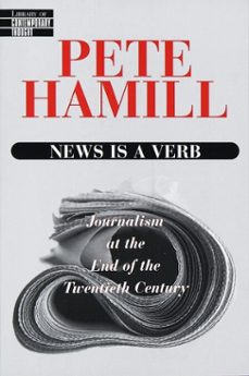 news is a verb (ebook)-pete hamill-9780307766762
