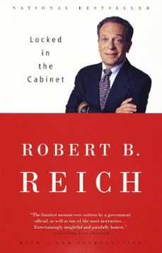 locked in the cabinet (ebook)-robert b. reich-9780307830562