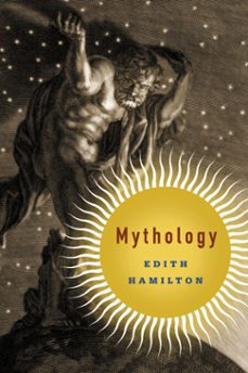 mythology (ebook)-edith hamilton-9780316032162