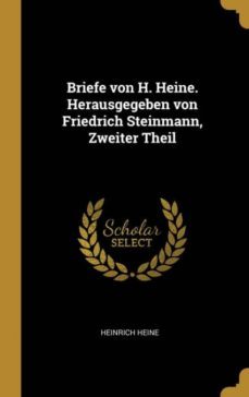 briefe von h heine herausgegeben von friedrich steinmann zweiter theil-9780353773462
