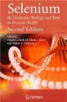 selenium: its molecular biology and role in human health-9780387338262
