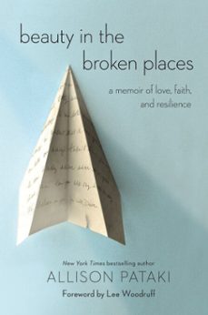 beauty in the broken places (ebook)-allison pataki-9780399591662