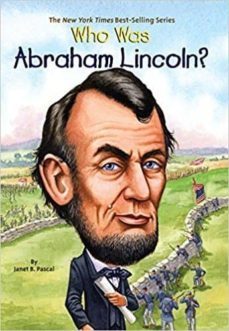 who was abraham lincoln?-janet b. pascal-9780448448862
