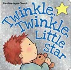 twinkle, twinkle, little star-9780545518062