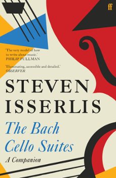 the bach cello suites (ebook)-steven isserlis-9780571366262