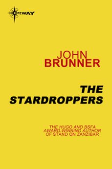 the stardroppers (ebook)-john brunner-9780575101562