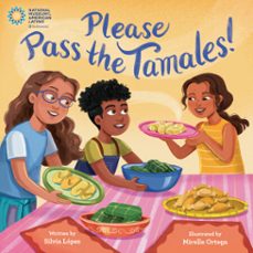 please pass the tamales! (ebook)-silvia lopez-9780593482162