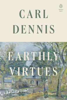 earthly virtues-carl dennis-9780593512562