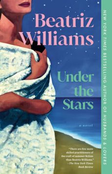 under the stars (ebook)-beatriz williams-9780593724262