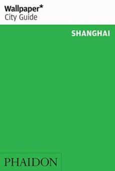 wallpaper city guide shanghai-9780714877662
