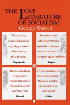 the lost literature of socialism (2nd edition) (ebook)-george watson-9780718845162