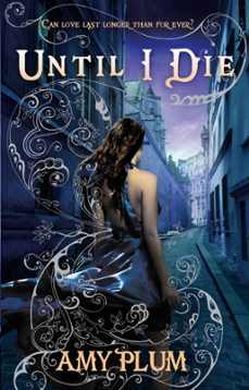 until i die (ebook)-amy plum-9780748128662