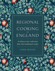regional cooking of england-carol wilson-9780754835462