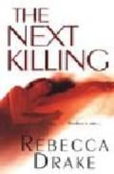 the next killing-rebecca drake-9780786018062