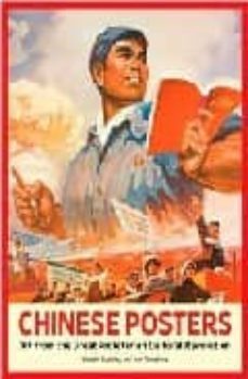 chinese poster: art from the great proletarian cultural revolutio n-lincoln cushing-ann tompkins-9780811859462