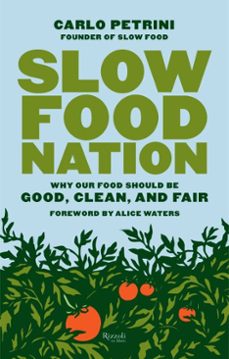 slow food nation (ebook)-carlo petrini-9780847841462