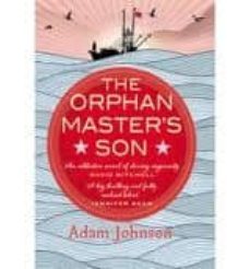 the orphan master s son (pulitzer 2013)-adam johnson-9780857520562