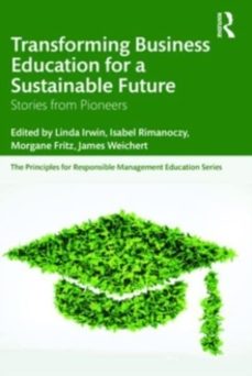 transforming business education for a sustainable future-isabel rimanoczy-9781032591162