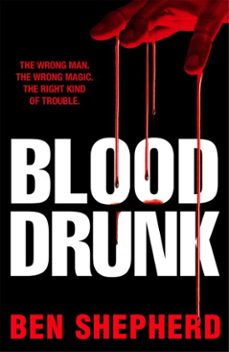 blood drunk (ebook)-ben shepherd-9781035083862