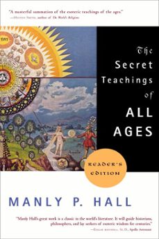 the secret teachings of all ages (ebook)-manly p. hall-9781101141762