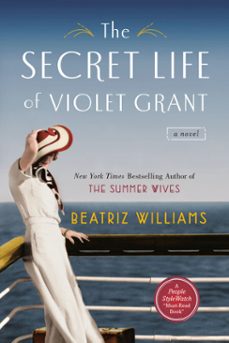 the secret life of violet grant (ebook)-beatriz williams-9781101596562