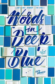 words in deep blue (ebook)-cath crowley-9781101937662