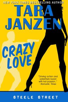 crazy love (ebook)-tara janzen-9781301313662