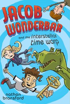jacob wonderbar and the interstellar time warp (ebook)-nathan bransford-9781310972362