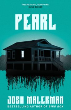 pearl (ebook)-josh malerman-9781398711662