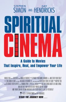 spiritual cinema (ebook)-stephen simon-gay hendricks-9781401932862