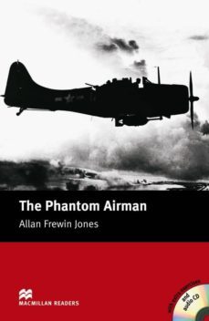macmillan readers elementary: phantom airman, the pack-allan frewin jones-9781405076562