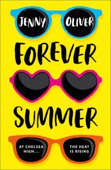 forever summer : a chelsea high novel : book 2-9781405295062
