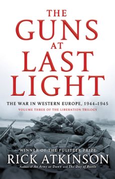 the guns at last light (ebook)-rick atkinson-9781405527262