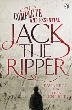 the complete and essential jack the ripper (ebook)-paul begg-john bennett-9781405913362