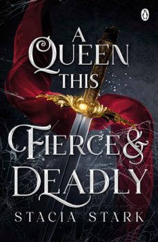 a queen this fierce and deadly (ebook)-stacia stark-9781405967662