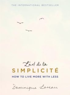 lart de la simplicite (the english edition)-dominique loreau-9781409163862