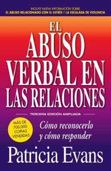 el abuso verbal en las relaciones (the verbally abusive relationship) (ebook)-patricia evans-9781440599262